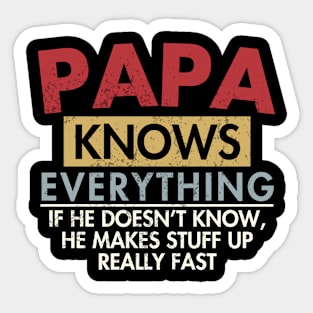 Papa Knows Everything - Fathers Day Gift Sticker